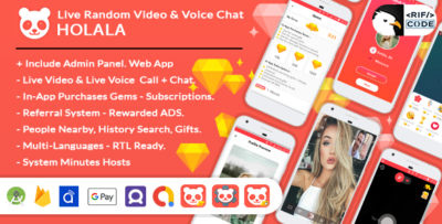 HOLALA - Live Random Video - Voice Calls (Android App & Tablet + Admin Panel Web App)