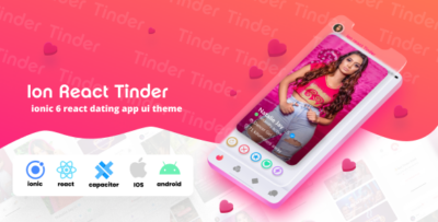 Ionic React Tinder - ionic react dating app