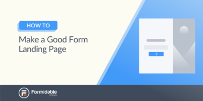 Formidable Form Landing Pages