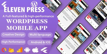 ElevenPress - A full-featured WordPress mobile app crafted with Flutter