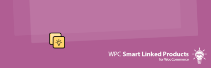 WPC Smart Linked Products – Upsells & Cross-sells for WooCommerce