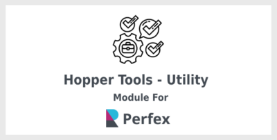 Hopper Tools - Utility Module for Perfex CRM